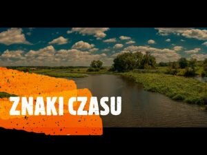 Znaki czasu” cz. II.