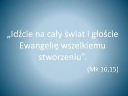 Dlaczego mamy głosić ewangelię.