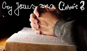 Czy Jezus cię zna, a ty Jego